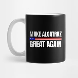 Make-Alcatraz-Great-Again Mug